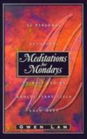 Meditations for Mondays: To Help Senior Adults Start Fresh Each Week 0805453911 Book Cover