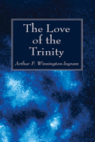 Love of the Trinity: [and other sermons.] 1725296500 Book Cover