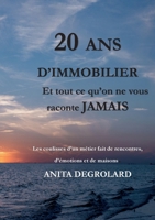 20 ans d'immobilier: Et tout ce qu'on ne vous raconte jamais (French Edition) 2322856126 Book Cover