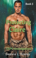 Protecting Claire B09JDLBYQ2 Book Cover