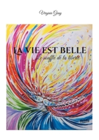La vie est belle: Le souffle de la liberté (French Edition) 2322525863 Book Cover