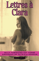 Lettres à Clara (French Edition) B0CLNQB9MH Book Cover