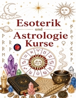 Lernen Sie Astrologie, Metaphysik und Esoterik B0C22XDYHH Book Cover