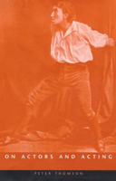 On Actors and Acting (Exeter Performance Studies) 0859897427 Book Cover