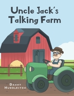 Uncle Jack's Talking Farm 1098059700 Book Cover