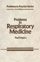 Problems in Respiratory Medicine 940117220X Book Cover