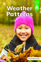 Weather Patterns (Stairway Decodables Nonfiction Step 6) B0DWDGQQ3K Book Cover