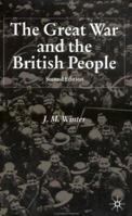 The Great War and the British People 0674362128 Book Cover