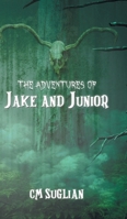 The Adventures of Jake and Junior 0228873525 Book Cover