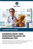 Kardiologie Und Rheumatologie Im Kindesalter 6209245072 Book Cover