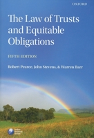 Pearce and Stevens: The Law of Trusts and Equitable Obligations 0199570639 Book Cover