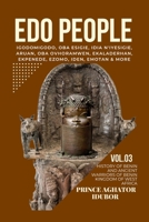 EDO PEOPLE: History of Benin and Ancient Warriors of Benin Kingdom of West Africa B0CFZJK4C2 Book Cover
