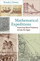 Mathematical Expeditions: Exploring Word Problems across the Ages 1421404389 Book Cover