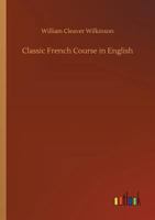 Classic French Course in English 150060433X Book Cover
