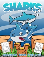 Sharks Coloring Book for Kids: Cool Shark Coloring Book for Boys Girls Ages 2-6 B08T8CWLJB Book Cover