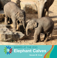 Elephant Calves 153415891X Book Cover