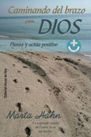 Caminando del Brazo Con Dios 1727059956 Book Cover
