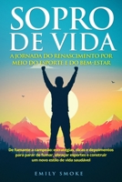 Sopro de vida: De fumante a campeão: estratégias, dicas e depoimentos para parar de fumar, abraçar esportes e construir um novo estil B0CQPM6FRL Book Cover