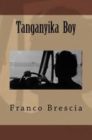 Tanganyika Boy 1724952242 Book Cover