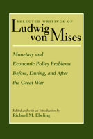 Monetary and Economic Policy Problems Before, During, and After the Great War 0865978336 Book Cover