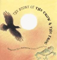 The Story of the Crow and the Frog 9987686419 Book Cover
