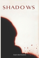 Shadows: 100 True Horror Stories of Shadow People and Sleep Paralysis Demons (Horror & Supernatural) B0GGC4RW2K Book Cover