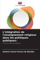 L'intégration de l'enseignement religieux dans les politiques publiques (French Edition) 6209604609 Book Cover