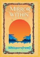 The Mirror Within: You are already home 1291902449 Book Cover