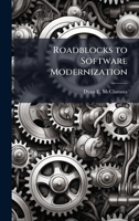 Roadblocks to Software Modernization 1025111230 Book Cover