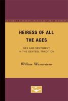 Heiress of All the Ages: Sex and Sentiment in the Genteel Tradition 0816658889 Book Cover