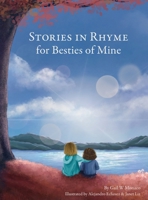 Stories in Rhyme for Besties of Mine B0GDNP877M Book Cover