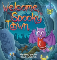 Welcome to Spooky Town 1088081339 Book Cover