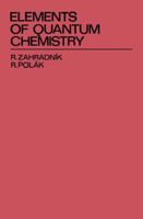 Elements of Quantum Chemistry 1461339235 Book Cover