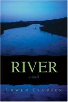 River: A Novel 097258112X Book Cover