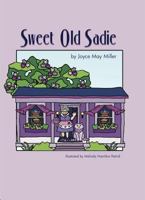 Sweet Old Sadie 0984912800 Book Cover
