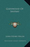 Glenwood Of Shipbay 1163279080 Book Cover