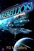 Wrecker's Moon Book 2 Rebellion B08RRJ94D8 Book Cover