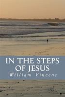 In the Steps of Jesus 1300970138 Book Cover