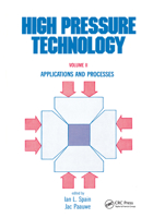 High Pressure Technology Volume II Applications and Processes 0824765915 Book Cover