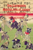 The Complete Martial Arts of Japan Volume One: Gekken 1495915042 Book Cover