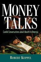 Money Talks: Candid Conversations About Wealth in America 0793127912 Book Cover