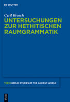 Untersuchungen zur hethitischen Raumgrammatik 3110308991 Book Cover