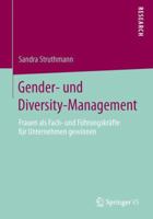 Gender- Und Diversity-Management: Frauen ALS Fach- Und Fuhrungskrafte Fur Unternehmen Gewinnen 3658016299 Book Cover