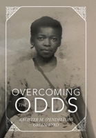 Overcoming the Odds B0F99Z19ZX Book Cover