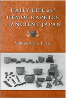 Daily Life and Demographics in Ancient Japan 1929280505 Book Cover