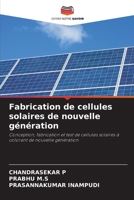 Fabrication de cellules solaires de nouvelle génération (French Edition) 6207787315 Book Cover