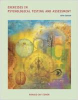 Exercises in Psychological Testing and Assessment 0073129100 Book Cover