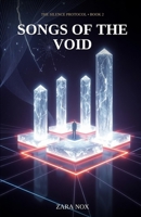 Songs of the Void (The Silence Protocol) B0GV9Z2P1W Book Cover