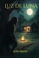 Luz de luna B0FSTD22S5 Book Cover