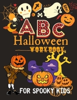 ABC Halloween Workbook: A To Z Alphabet Tracing Practice Pen Control Book/ ABC Line tracing letters Learn Alphabet/ Halloween theme Alphabet writing/ ... Preschool, Homeschool, kindergarten Gift B08KPCDKJG Book Cover